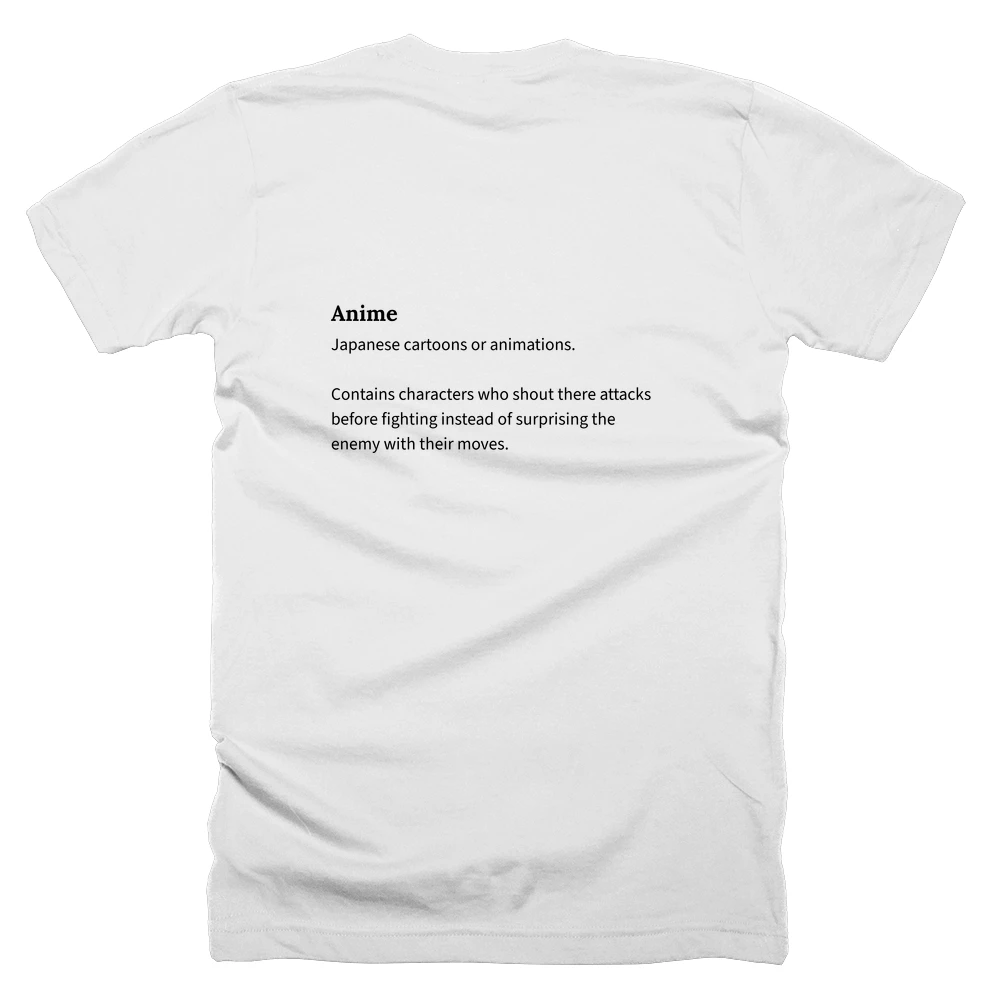 T-shirt with a definition of 'Anime' printed on the back