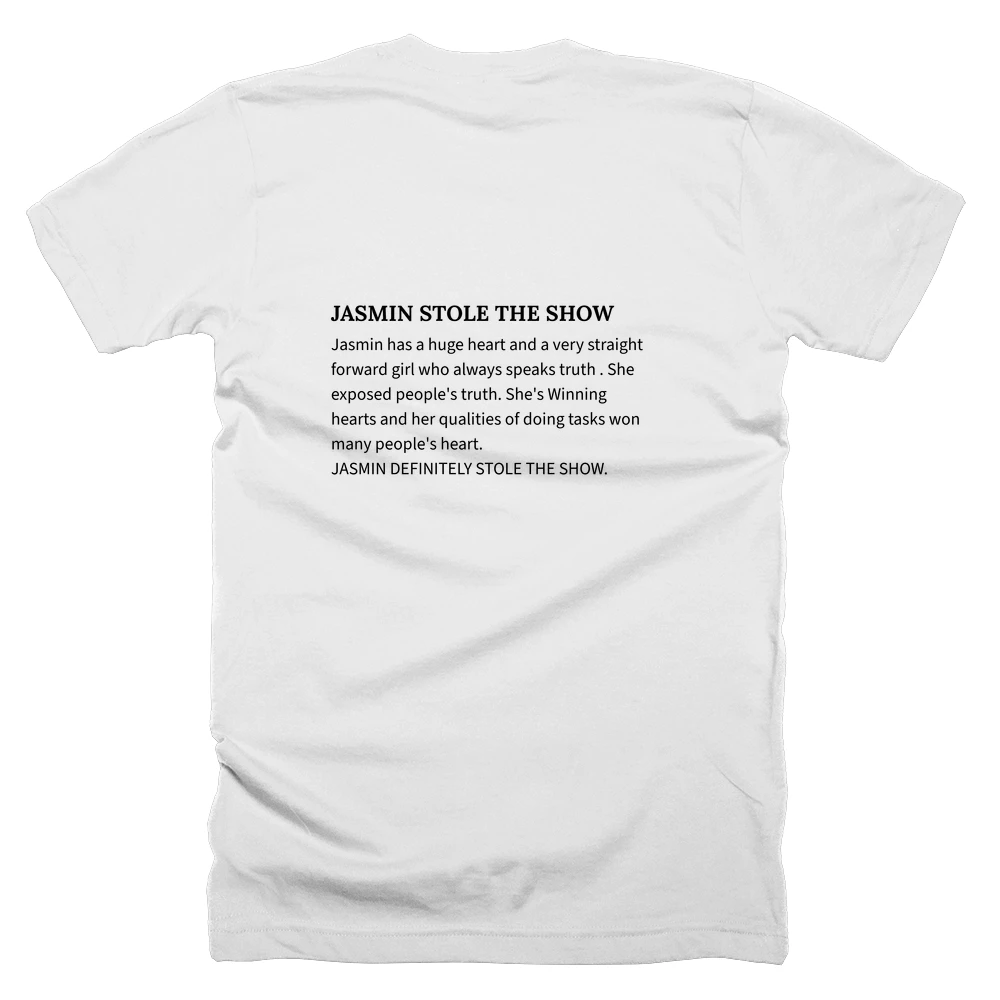 T-shirt with a definition of 'JASMIN STOLE THE SHOW' printed on the back