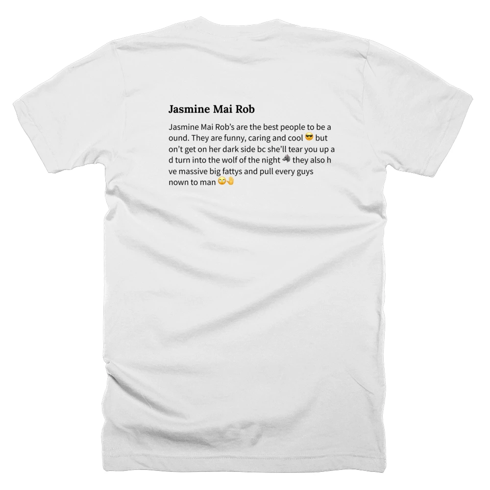 T-shirt with a definition of 'Jasmine Mai Rob' printed on the back