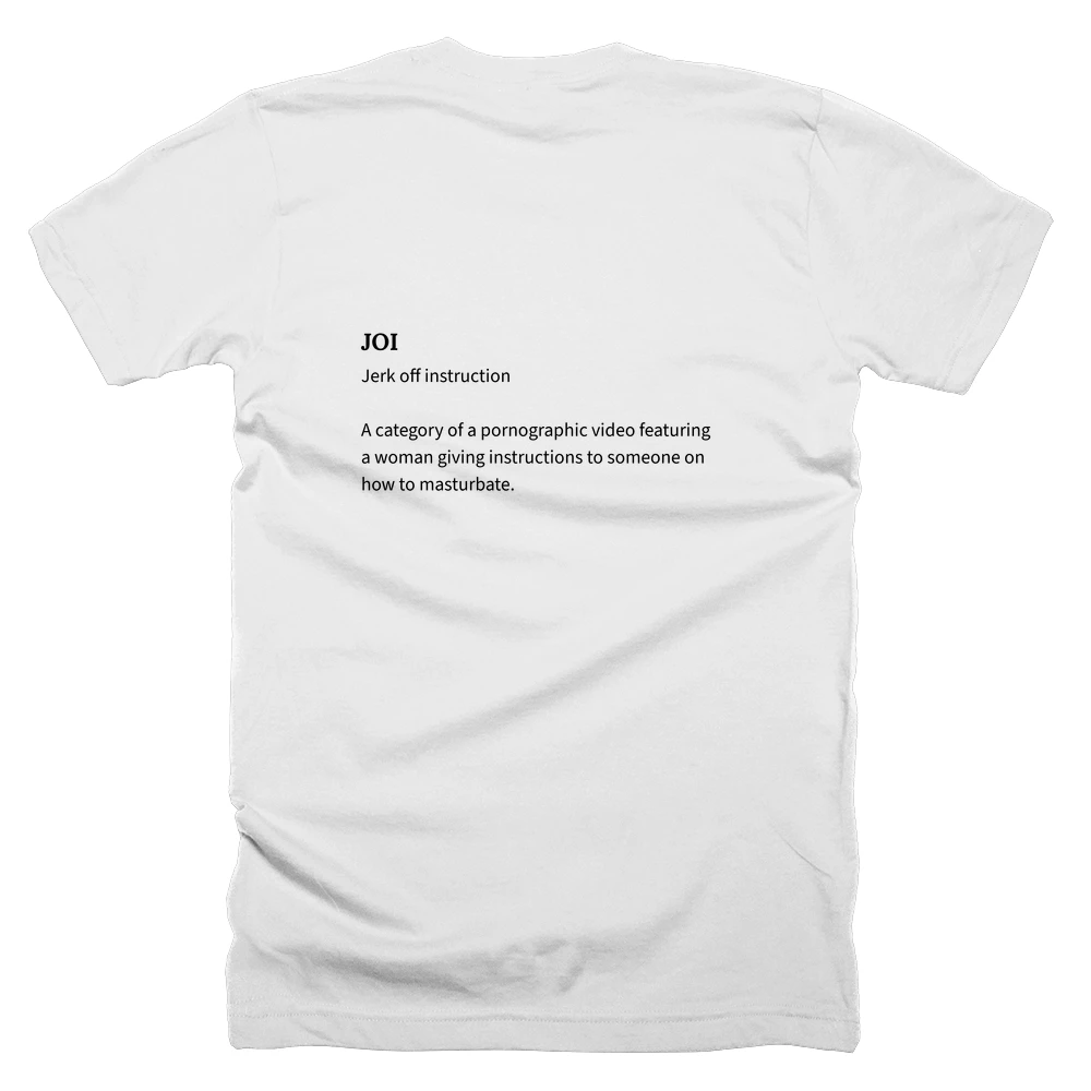 T-shirt with a definition of 'JOI' printed on the back