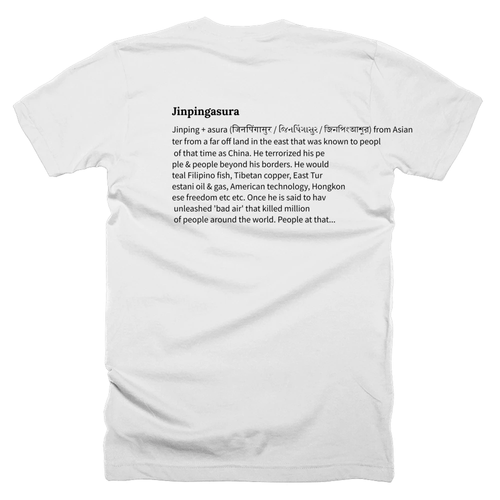 T-shirt with a definition of 'Jinpingasura' printed on the back