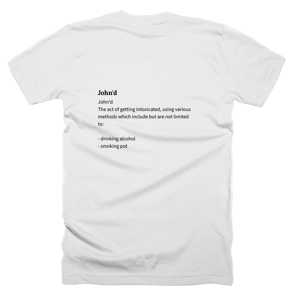 T-shirt with a definition of 'John'd' printed on the back