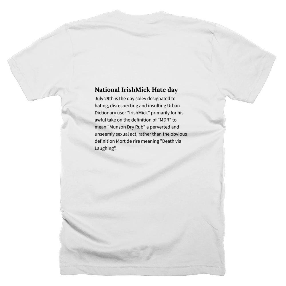 T-shirt with a definition of 'National IrishMick Hate day' printed on the back
