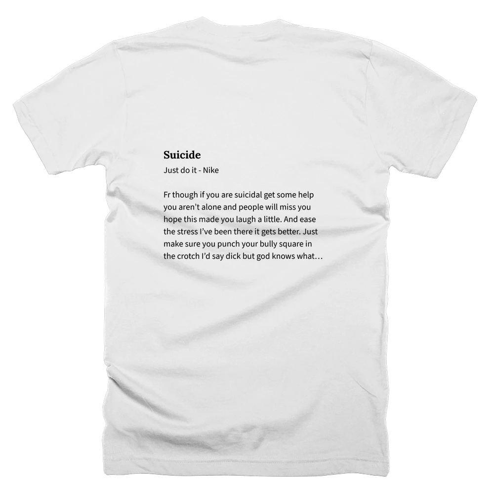 T-shirt with a definition of 'Suicide' printed on the back