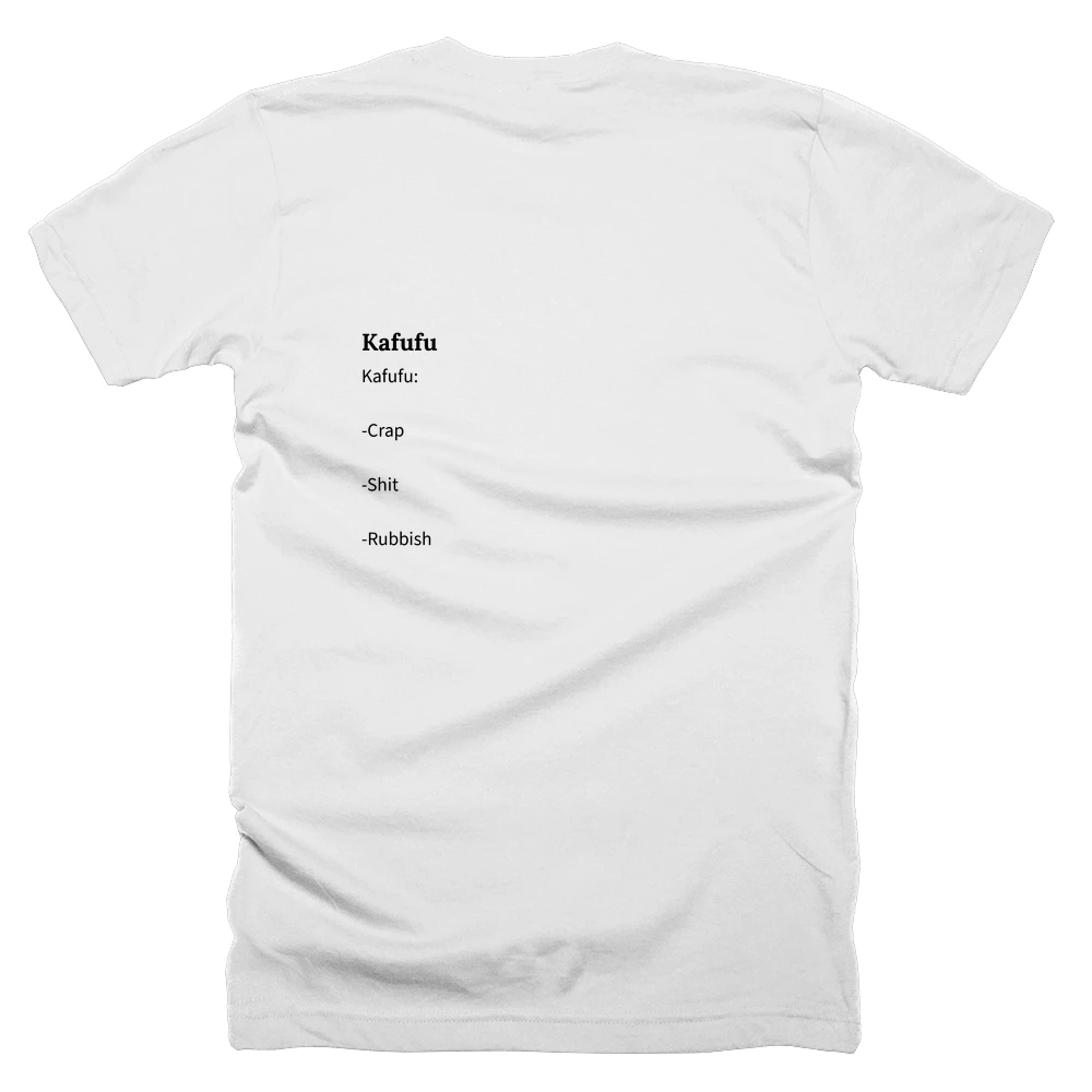 T-shirt with a definition of 'Kafufu' printed on the back