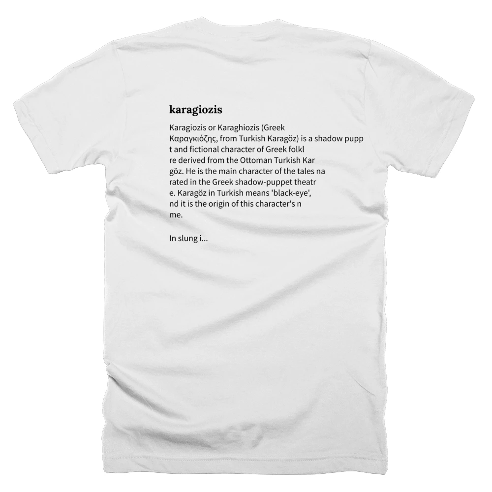 T-shirt with a definition of 'karagiozis' printed on the back