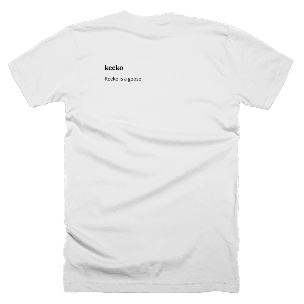 T-shirt with a definition of 'keeko' printed on the back
