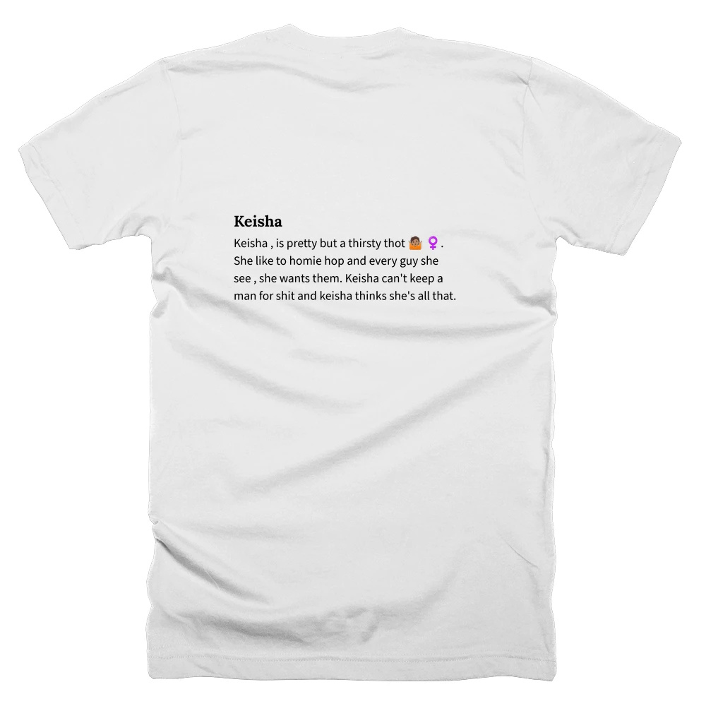 T-shirt with a definition of 'Keisha' printed on the back