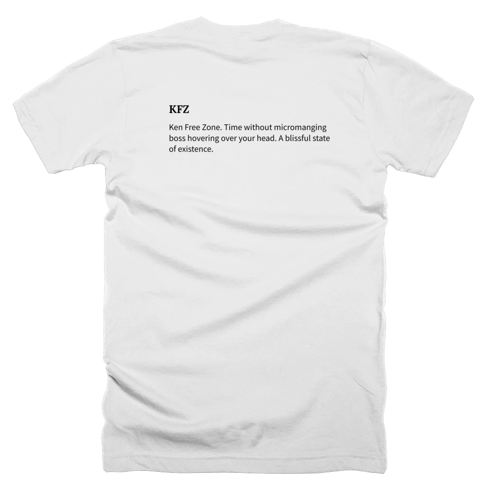T-shirt with a definition of 'KFZ' printed on the back
