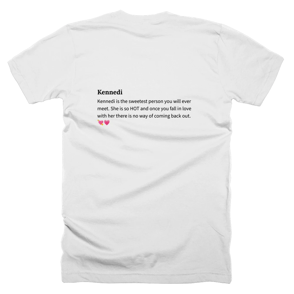 T-shirt with a definition of 'Kennedi' printed on the back