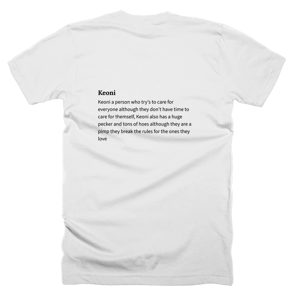 T-shirt with a definition of 'Keoni' printed on the back