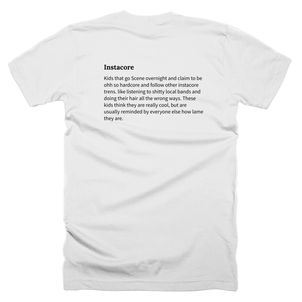 T-shirt with a definition of 'Instacore' printed on the back