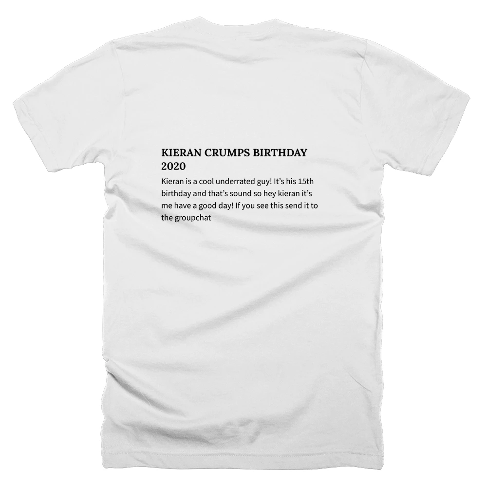T-shirt with a definition of 'KIERAN CRUMPS BIRTHDAY 2020' printed on the back