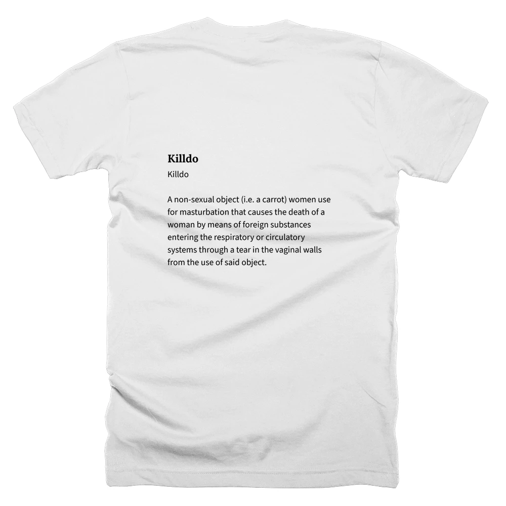 T-shirt with a definition of 'Killdo' printed on the back