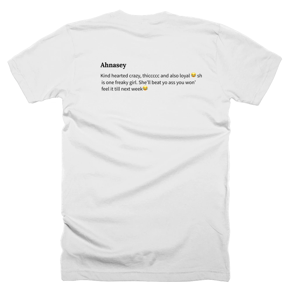 T-shirt with a definition of 'Ahnasey' printed on the back
