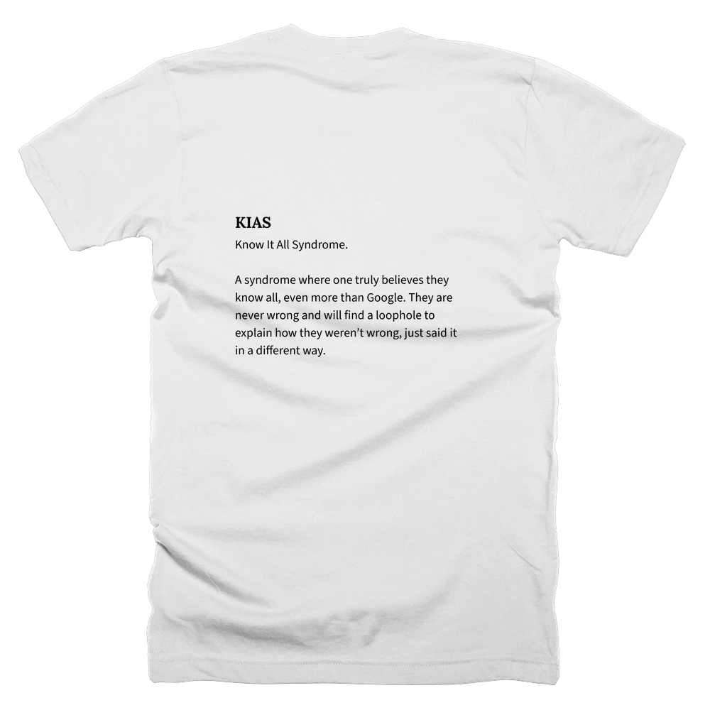 T-shirt with a definition of 'KIAS' printed on the back