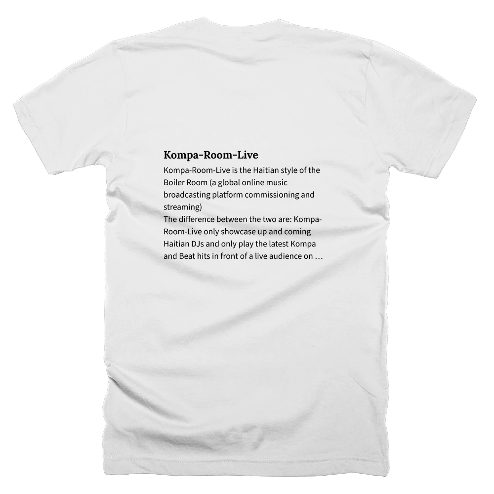 T-shirt with a definition of 'Kompa-Room-Live' printed on the back