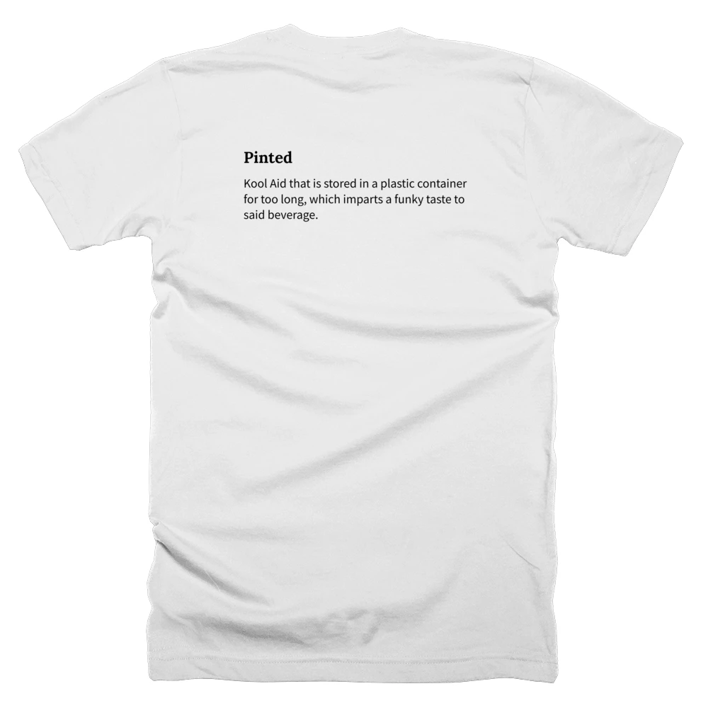 T-shirt with a definition of 'Pinted' printed on the back