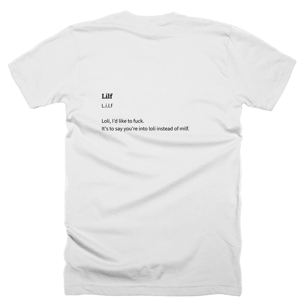 T-shirt with a definition of 'Lilf' printed on the back