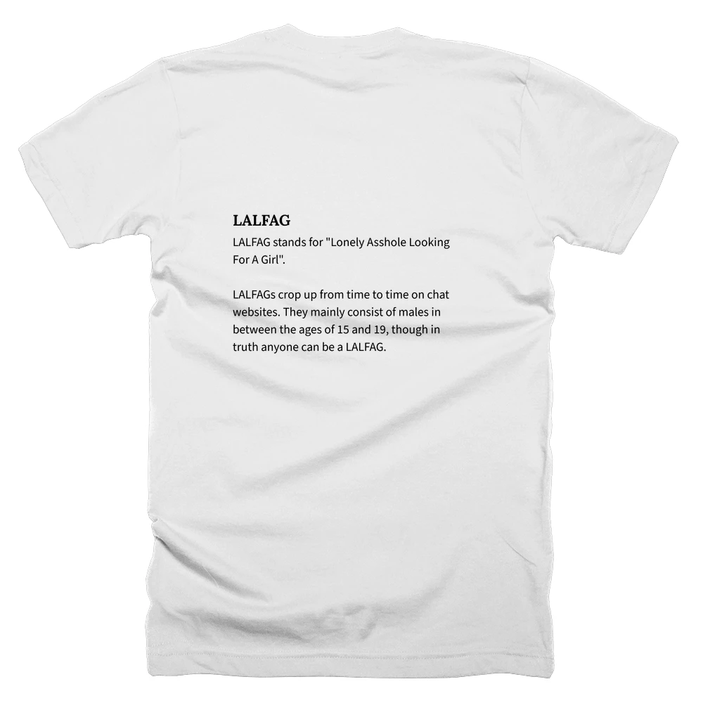 T-shirt with a definition of 'LALFAG' printed on the back