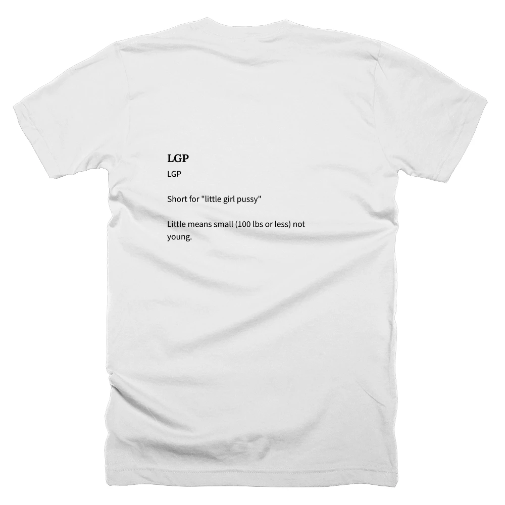 T-shirt with a definition of 'LGP' printed on the back