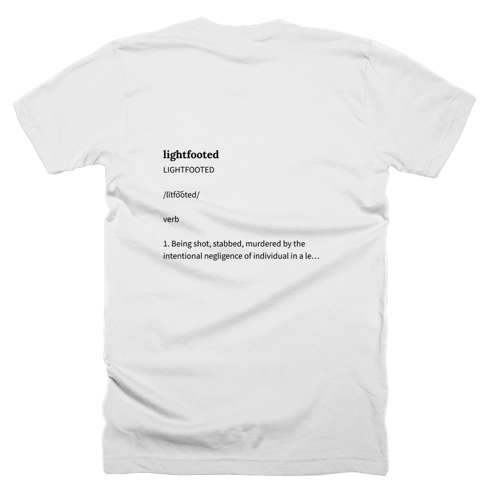 T-shirt with a definition of 'lightfooted' printed on the back
