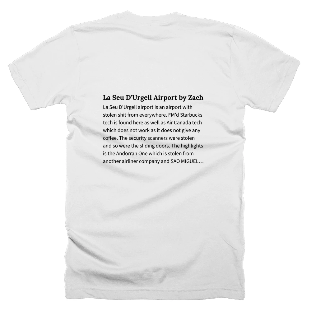 T-shirt with a definition of 'La Seu D'Urgell Airport by Zach' printed on the back