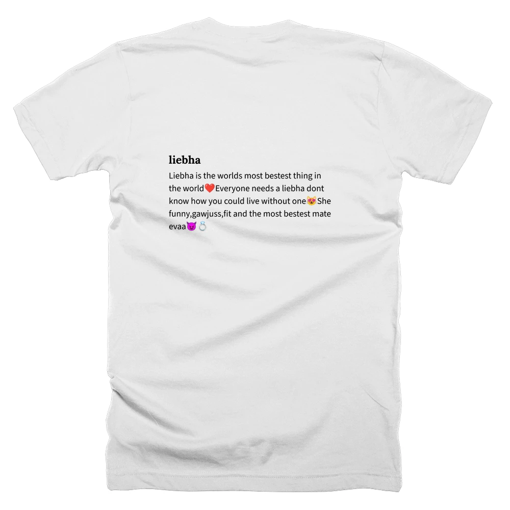 T-shirt with a definition of 'liebha' printed on the back