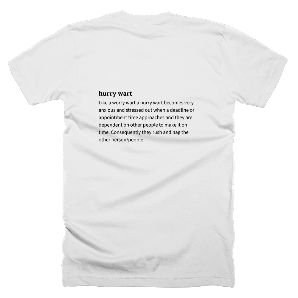 T-shirt with a definition of 'hurry wart' printed on the back