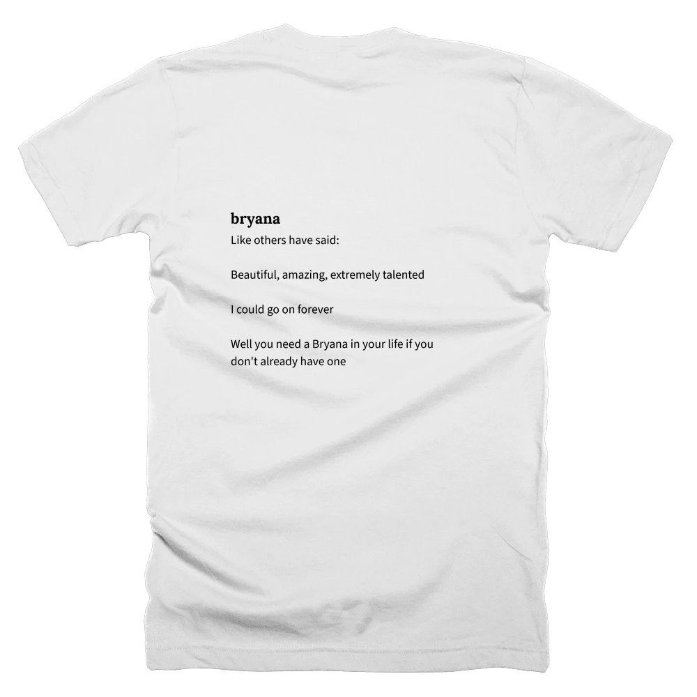 T-shirt with a definition of 'bryana' printed on the back