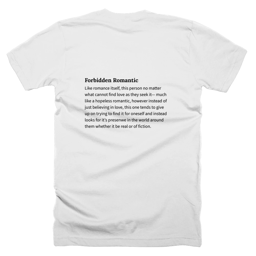 T-shirt with a definition of 'Forbidden Romantic' printed on the back
