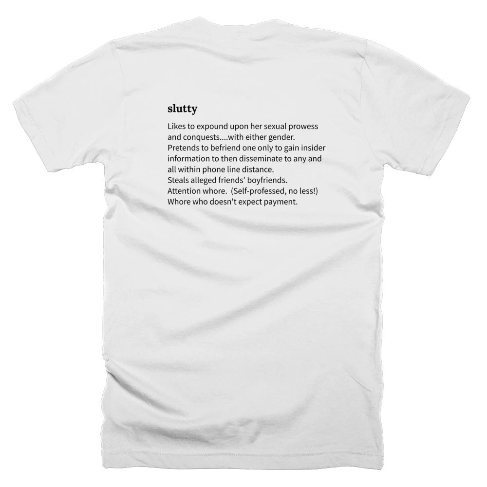 T-shirt with a definition of 'slutty' printed on the back
