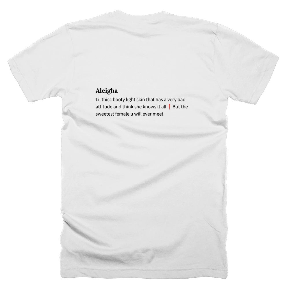 T-shirt with a definition of 'Aleigha' printed on the back