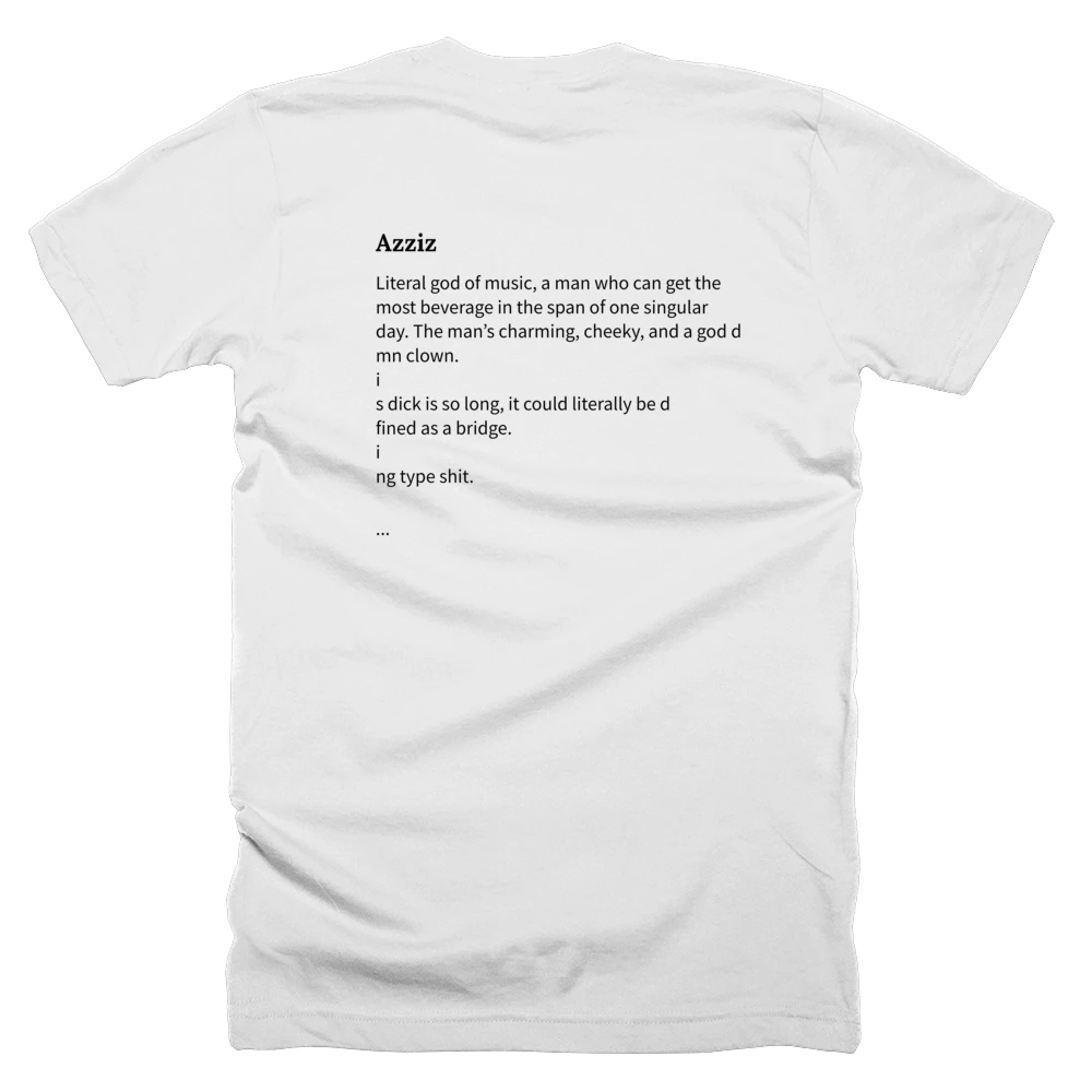 T-shirt with a definition of 'Azziz' printed on the back
