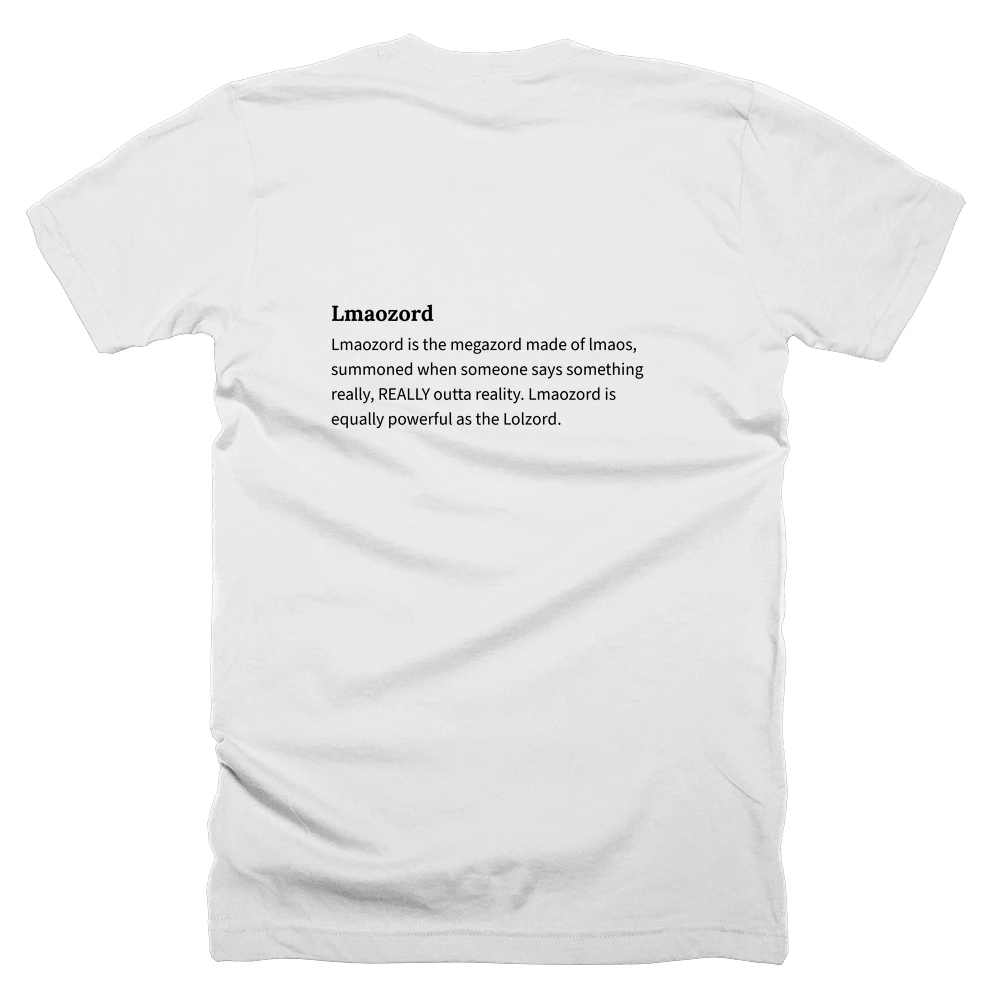 T-shirt with a definition of 'Lmaozord' printed on the back