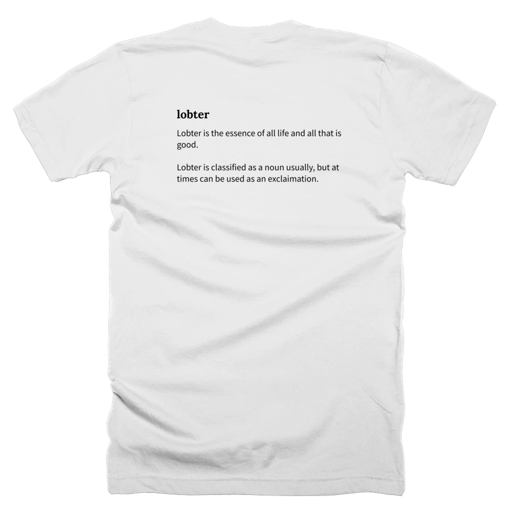 T-shirt with a definition of 'lobter' printed on the back