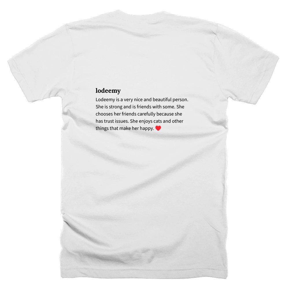 T-shirt with a definition of 'lodeemy' printed on the back