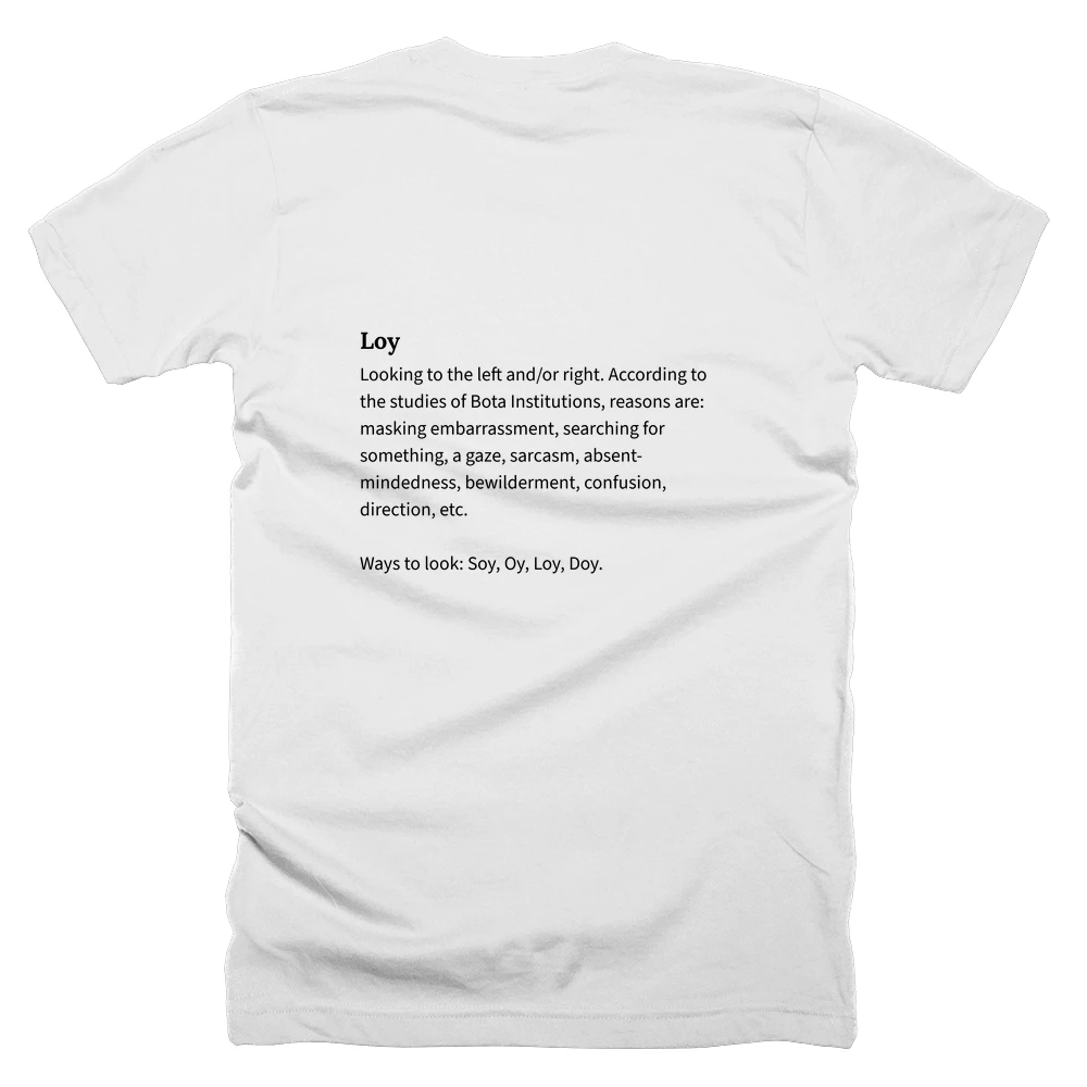 T-shirt with a definition of 'Loy' printed on the back