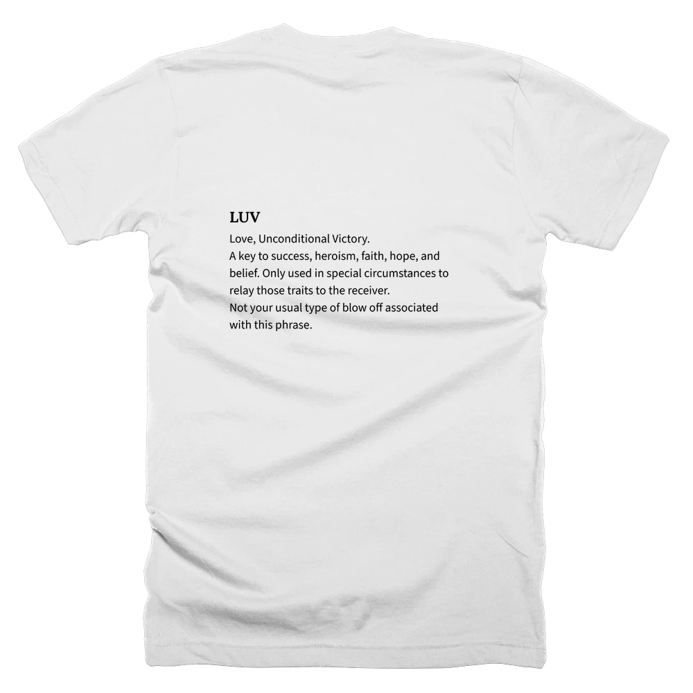 T-shirt with a definition of 'LUV' printed on the back