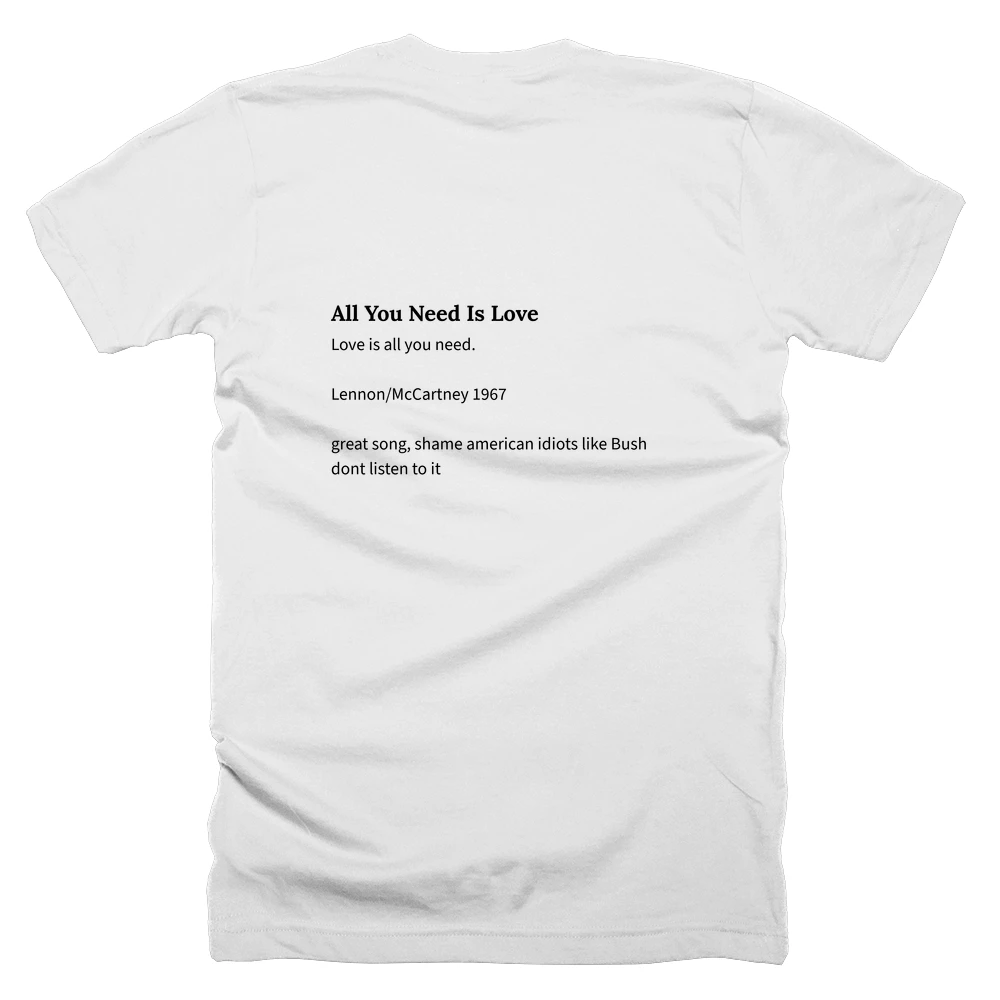 T-shirt with a definition of 'All You Need Is Love' printed on the back