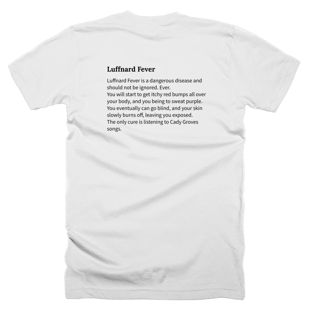 T-shirt with a definition of 'Luffnard Fever' printed on the back