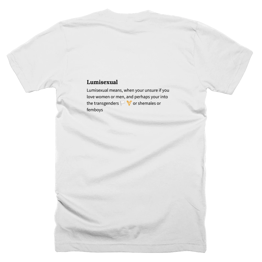 T-shirt with a definition of 'Lumisexual' printed on the back