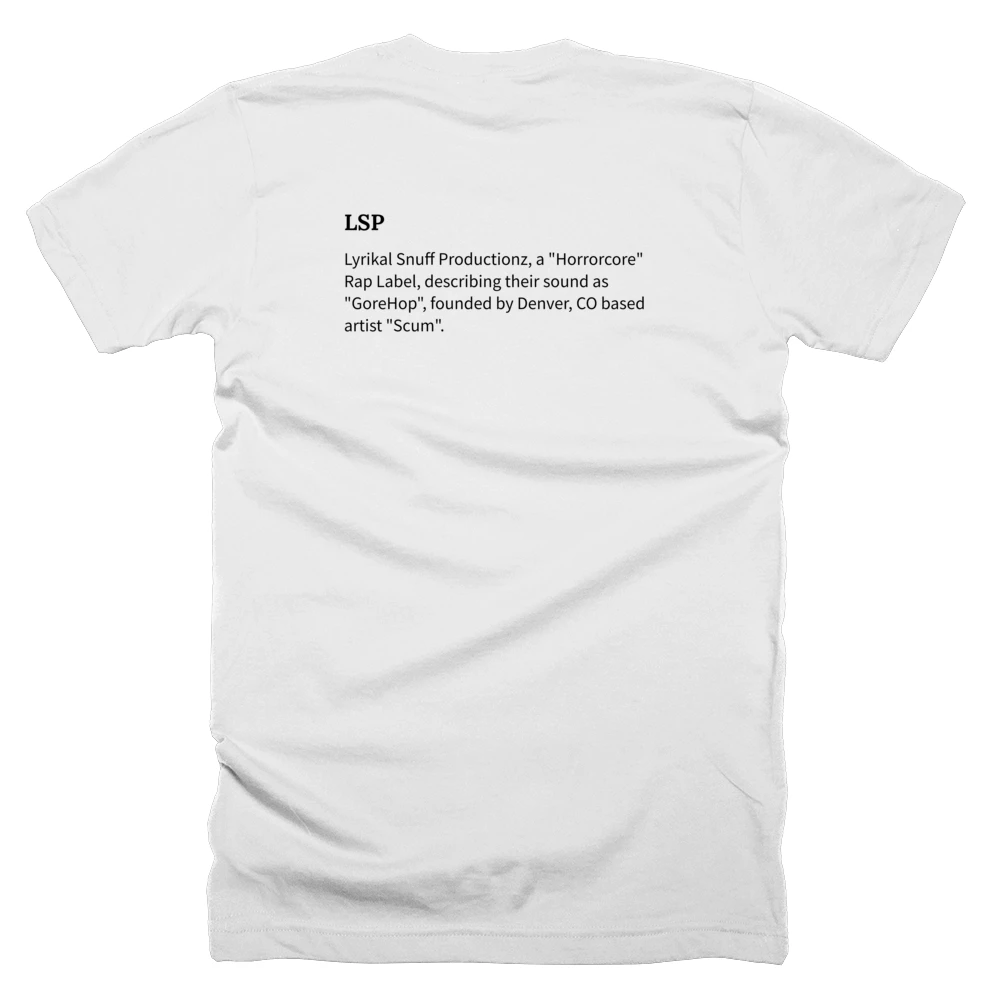 T-shirt with a definition of 'LSP' printed on the back