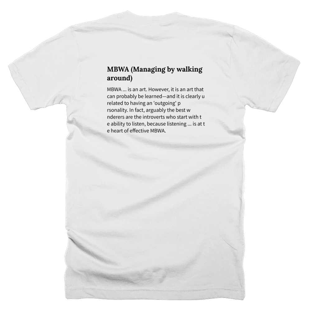 T-shirt with a definition of 'MBWA (Managing by walking around)' printed on the back