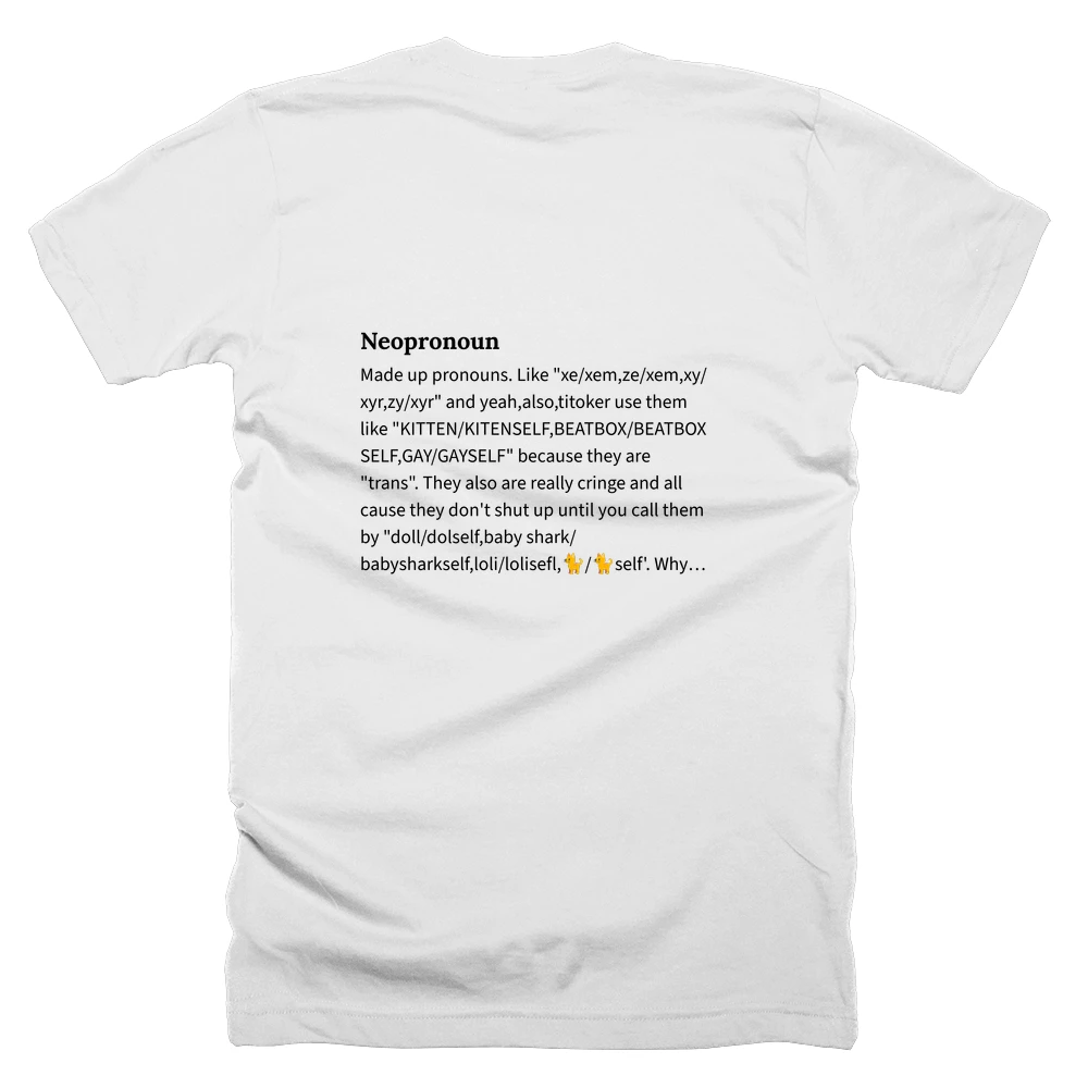 T-shirt with a definition of 'Neopronoun' printed on the back