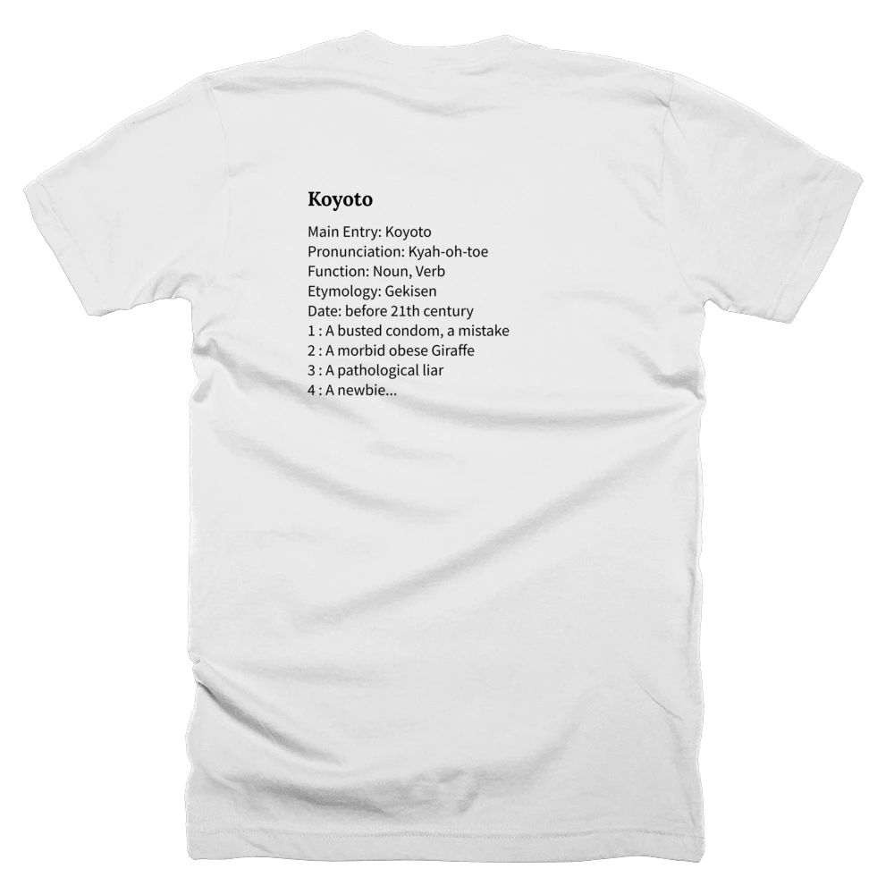 T-shirt with a definition of 'Koyoto' printed on the back