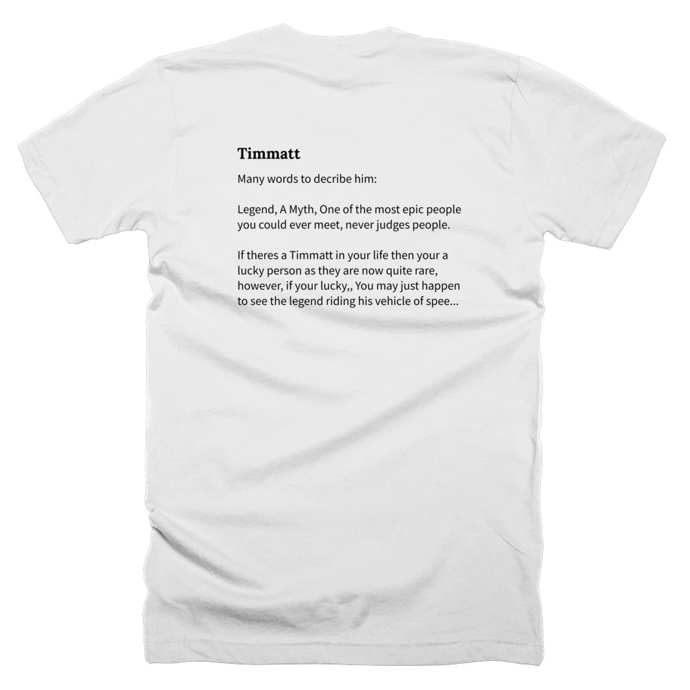 T-shirt with a definition of 'Timmatt' printed on the back