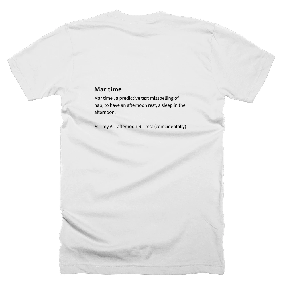 T-shirt with a definition of 'Mar time' printed on the back