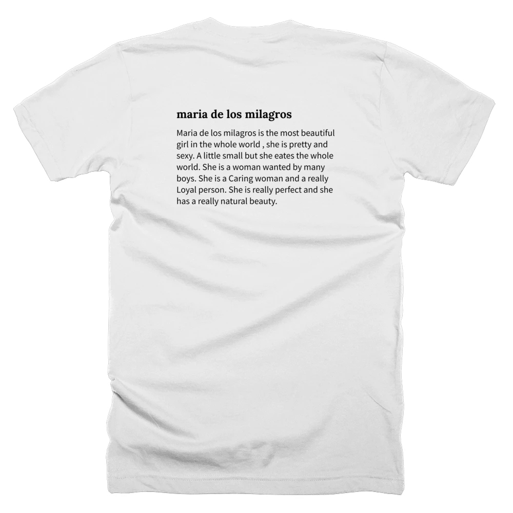 T-shirt with a definition of 'maria de los milagros' printed on the back