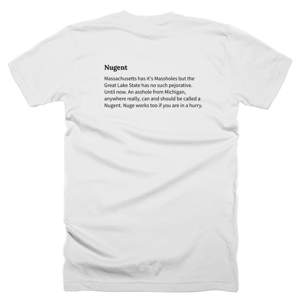T-shirt with a definition of 'Nugent' printed on the back